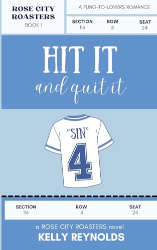 Hit it and Quit it: A Small Town Baseball Romance (Rose City Roasters, Band 1) von Bowker Publishing Services