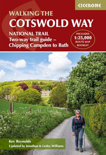 The Cotswold Way: NATIONAL TRAIL Two-way trail guide - Chipping Campden to Bath (Cicerone guidebooks)