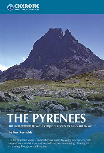 The Pyrenees: The High Pyrenees from the Cirque de Lescun to the Carlit Massif (Cicerone guidebooks) von Cicerone Press