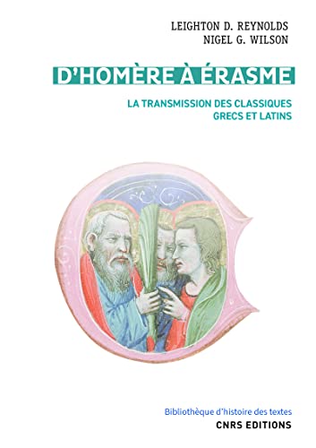 D'Homère à Erasme - La transmission des classiques grecs et latins von CNRS EDITIONS
