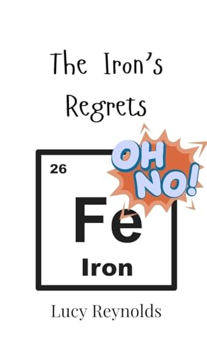 The Iron's Regrets von Creative Arts Management OÜ
