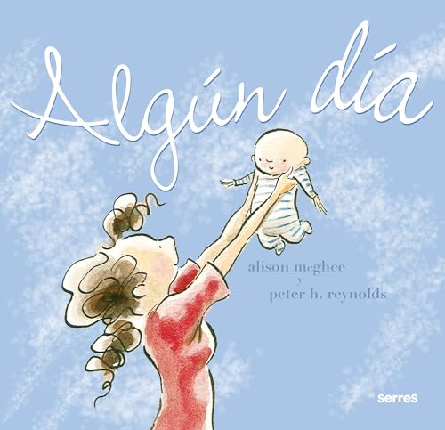 Algún día (Serres, Band 65) von Molino