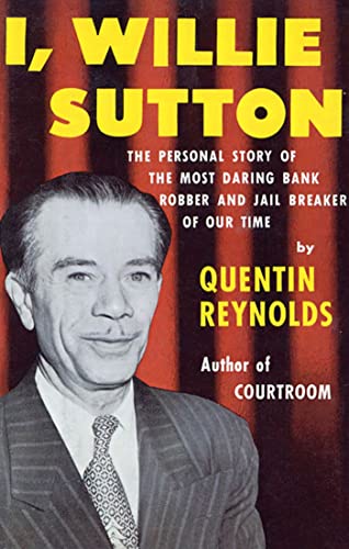 I, WILLIE SUTTON von Farrar, Straus and Giroux