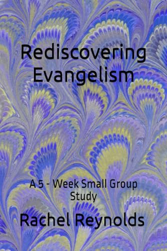 Rediscovering Evangelism
