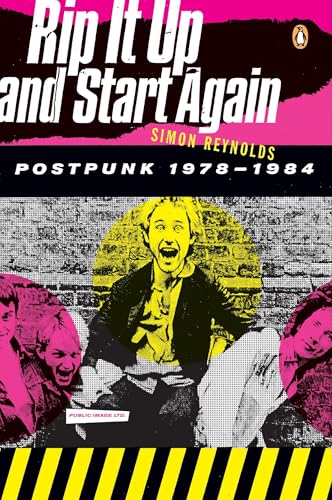 Rip It Up and Start Again: Postpunk 1978-1984 von Penguin Books