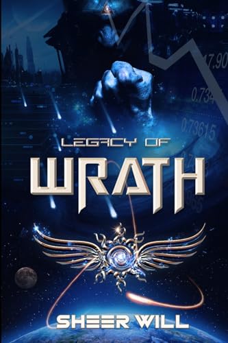 Legacy of Wrath von Sheer Will Productions