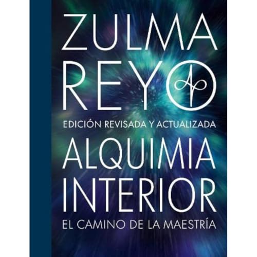 Alquimia Interior: El Camino de la Maestría, Edición Revisada y Actualizada von GARDNERS