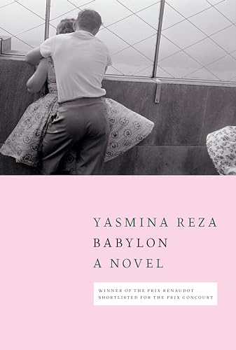 Babylon: Yasmina Reza
