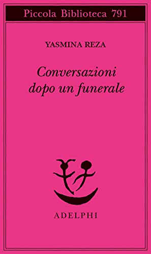 Conversazioni dopo un funerale (Piccola biblioteca Adelphi) von Adelphi