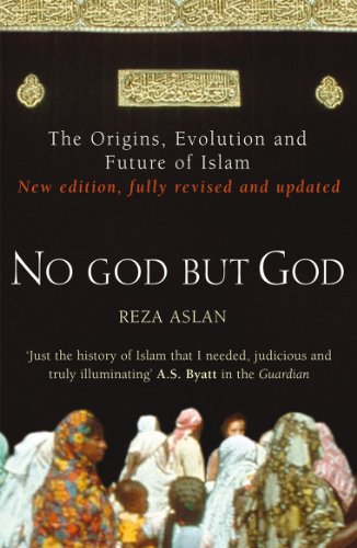 No God But God: The Origins, Evolution and Future of Islam von Arrow