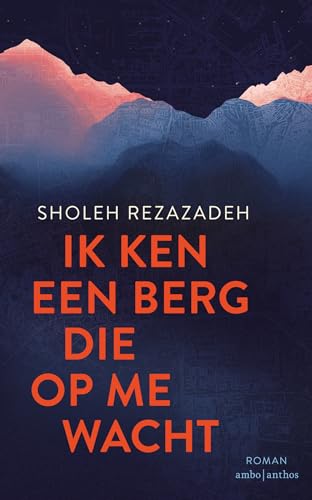 Ik ken een berg die op me wacht von Ambo|Anthos