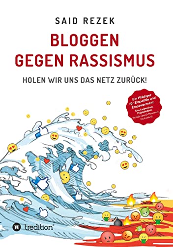 Bloggen gegen Rassismus: Holen wir uns das Netz zurück! von tredition