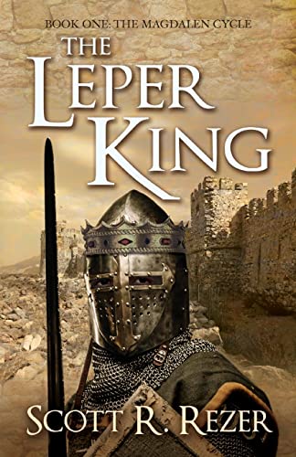 The Leper King (The Magdalen Cycle, Band 1) von CREATESPACE