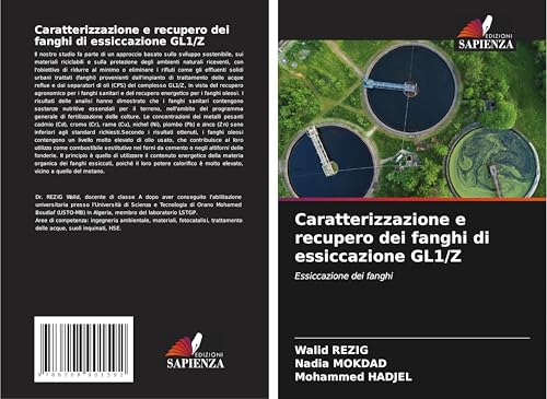 Caratterizzazione e recupero dei fanghi di essiccazione GL1/Z: Essiccazione dei fanghi von Edizioni Sapienza