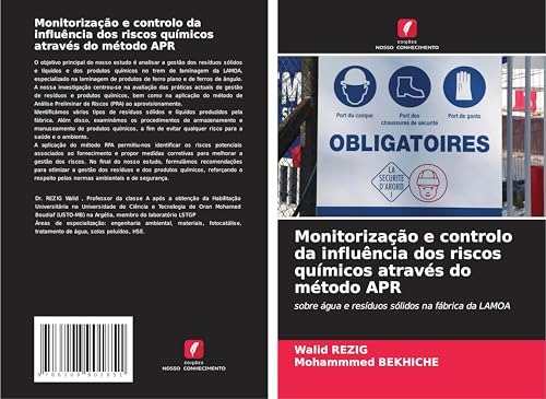 Monitorização e controlo da influência dos riscos químicos através do método APR: sobre água e resíduos sólidos na fábrica da LAMOA von Edições Nosso Conhecimento