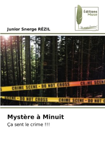 Mystère à Minuit: Ça sent le crime !!! von Éditions Muse