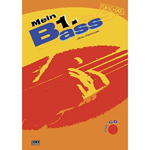 Mein 1. Bass: Die Grundlagen der Viersaitigkeit (Fun-School)