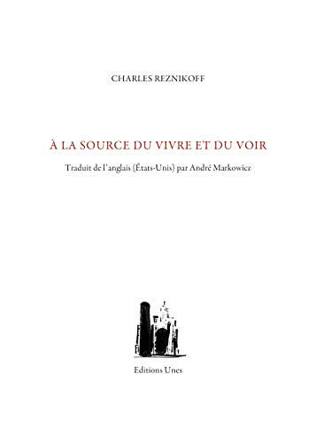 À la source du vivre et du voir: Suivi de Le cinquième livre des macchabées