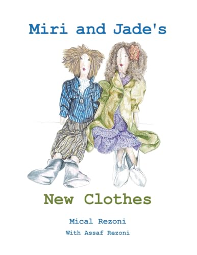 Miri and Jade's New Clothes von Archway Publishing