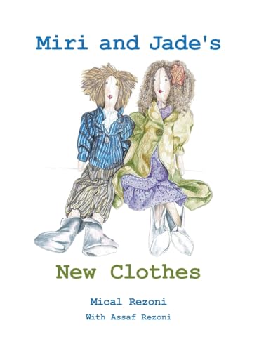 Miri and Jade's New Clothes von Archway Publishing