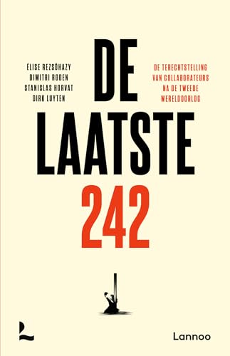 De laatste 242: de terechtstelling van collaborateurs na de Tweede Wereldoorlog