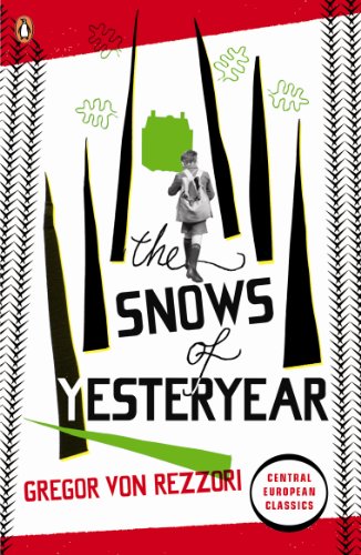 The Snows of Yesteryear: Portraits for an Autobiography (Penguin Modern Classics)