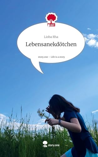 Lebensanekdötchen. Life is a Story - story.one von story.one publishing