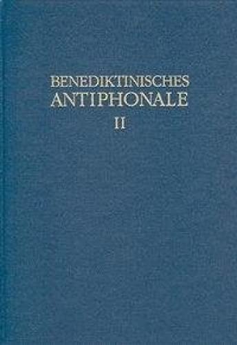 Benediktinisches Antiphonale I-III: Benediktinisches Antiphonale: Mittagshore: Bd 2