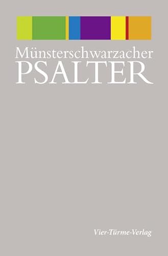 Münsterschwarzacher Psalter: Die Psalmen. Nachw. v. Norbert Lohfink