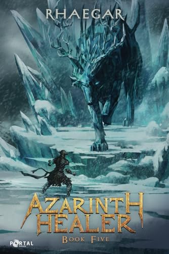 Azarinth Healer Book Five: A LitRPG Adventure von Portal Books
