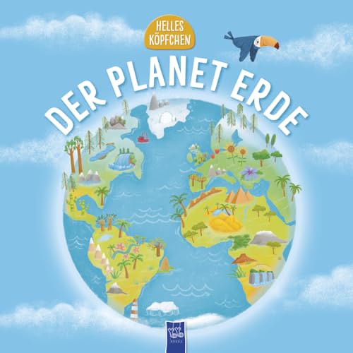 Helles Köpfchen - Der Planet Erde Helles Köpfchen - Der Planet Erde von Yo Yo Books