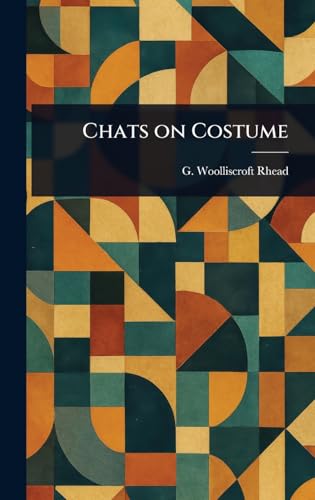 Chats on Costume von Anson Street Press
