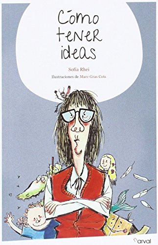 Cómo tener ideas