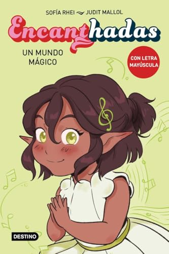 Encanthadas 3. Un mundo mágico (Aprende a leer con mayúsculas, Band 3) von Destino Infantil & Juvenil