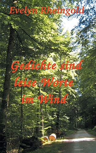 Gedichte sind leise Worte im Wind