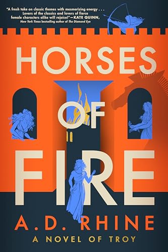 Horses of Fire: A Novel of Troy von Penguin Publishing Group