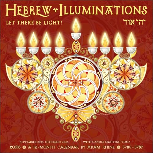 Hebrew Illuminations 16-Month 2025-2026 Wall Calendar: And Candle Lighting Times von Amber Lotus Publishing