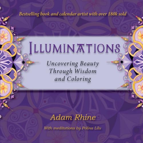 Illuminations: Uncovering Beauty Through Wisdom and Coloring von Independently published