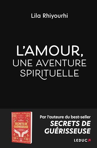 L'Amour, une aventure spirituelle von LEDUC