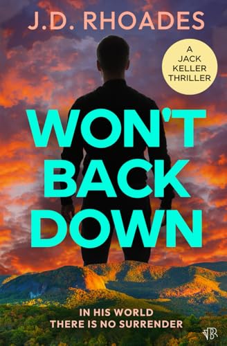Won't Back Down (The Jack Keller Thrillers, Band 6) von Bloodhound Books