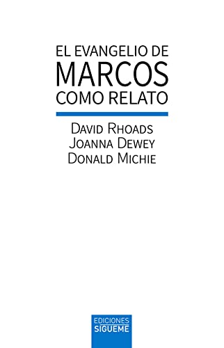 El evangelio de Marcos como relato (Biblioteca de Estudios Bíblicos, Band 104)