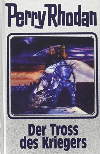 Der Tross des Kriegers: Perry Rhodan Band 153