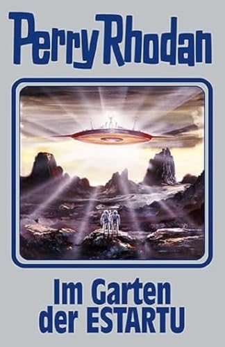 Im Garten der ESTARTU: Perry Rhodan Band 158