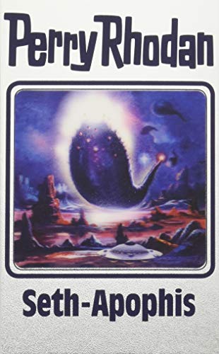 Seth-Apophis: Perry Rhodan Band 138