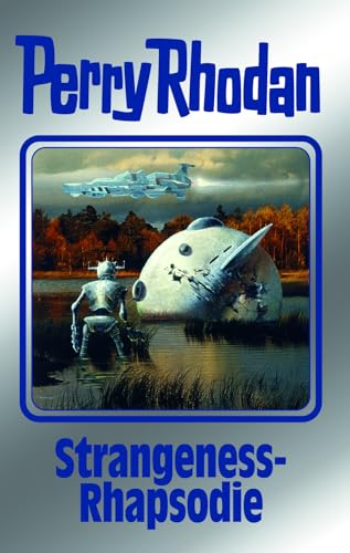 Strangeness-Rhapsodie: Perry Rhodan Band 170 von Pabel-Moewig