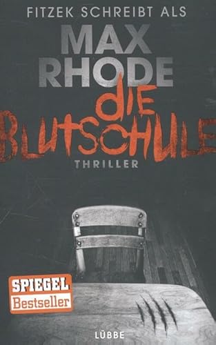 Die Blutschule: Roman von Lübbe