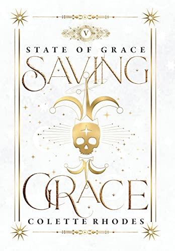 Saving Grace: A Paranormal Reverse Harem Romance (State of Grace, Band 5) von National Library of New Zealand