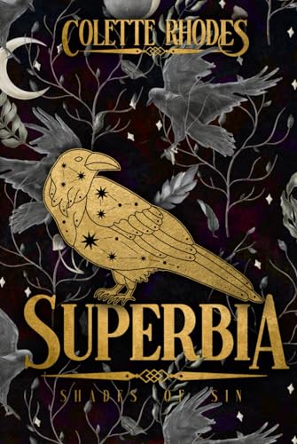 Superbia: A Monster Romance (Shades of Sin, Band 2) Superbia: A Monster Romance (Shades of Sin, Band 2)