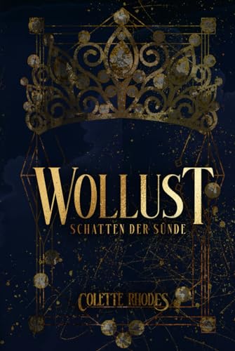 Wollust: Ein Monster-Liebesroman (Schatten der Sünde, Band 1) von National Library of New Zealand