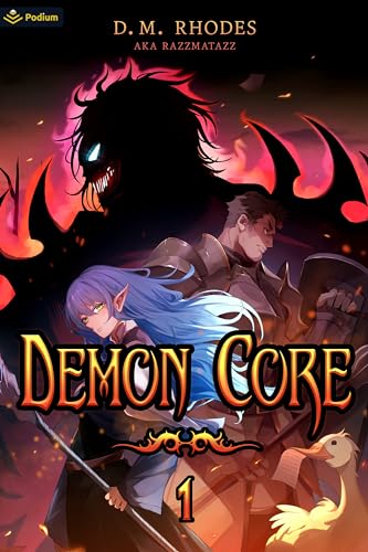 Demon Core: A Dungeon-Core LitRPG von Podium Publishing